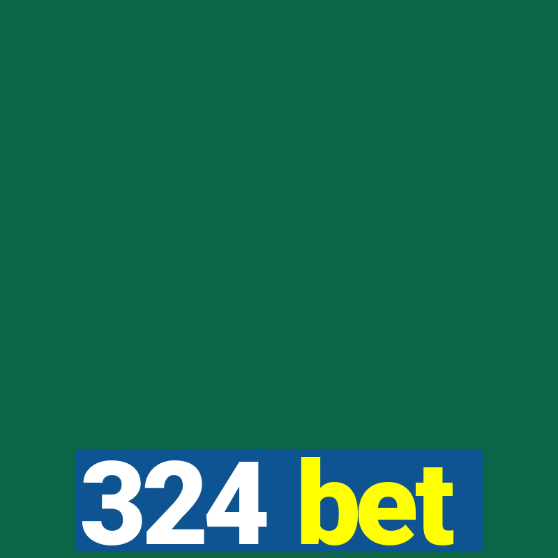 324 bet